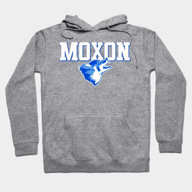 Moxon Is The Man Hoodie by PopCultureShirts